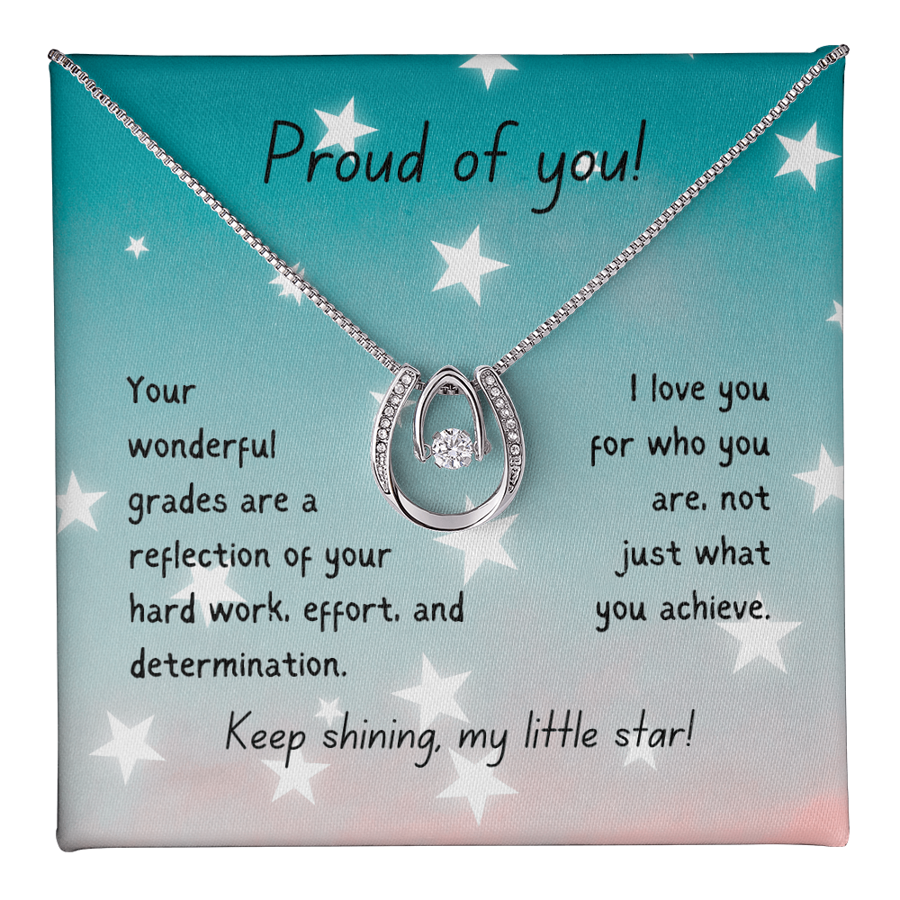 Lucky In Love Necklace - Proud of you - good grades