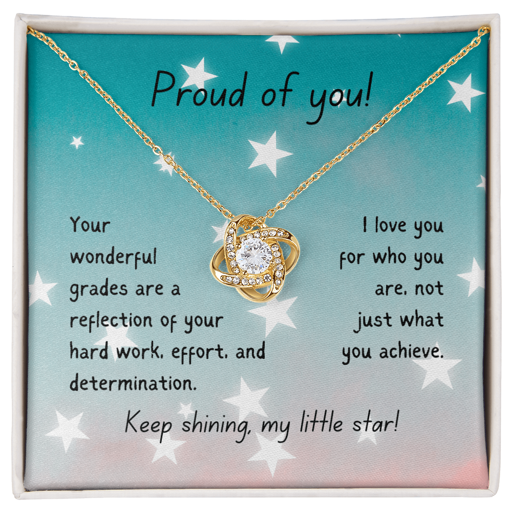 Love Knot Necklace - Proud of you - good grades
