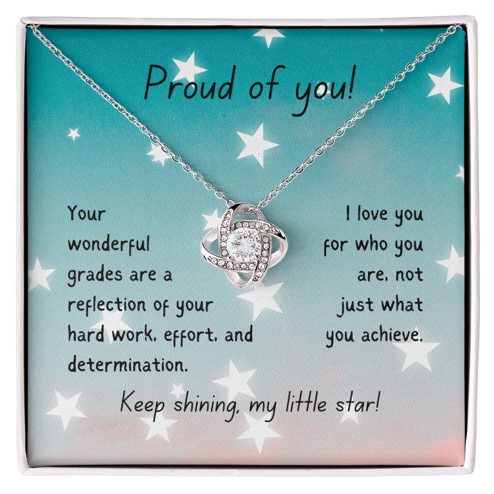 Love Knot Necklace - Proud of you - good grades