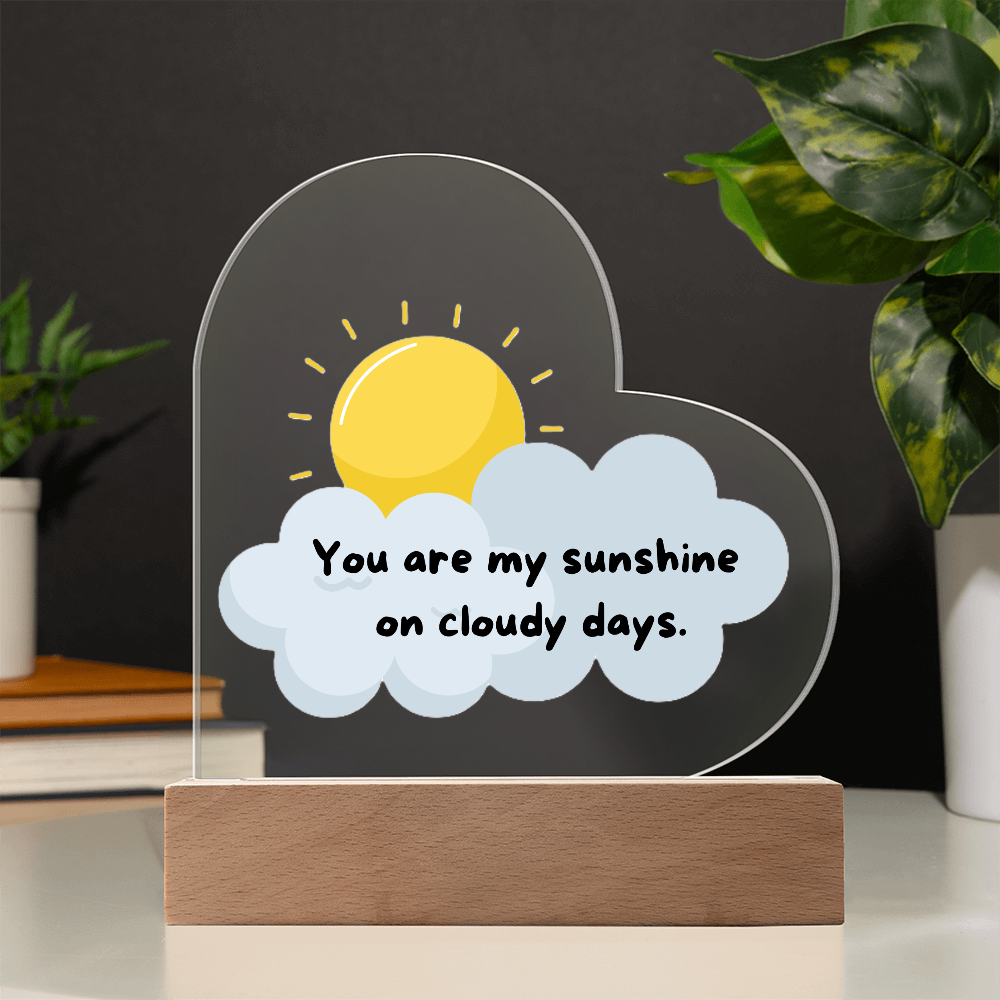 Acrylic Heart - You are my sunshine