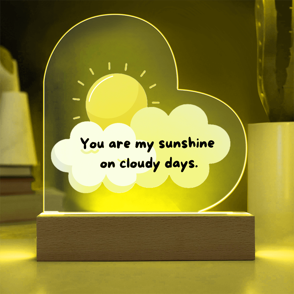 Acrylic Heart - You are my sunshine