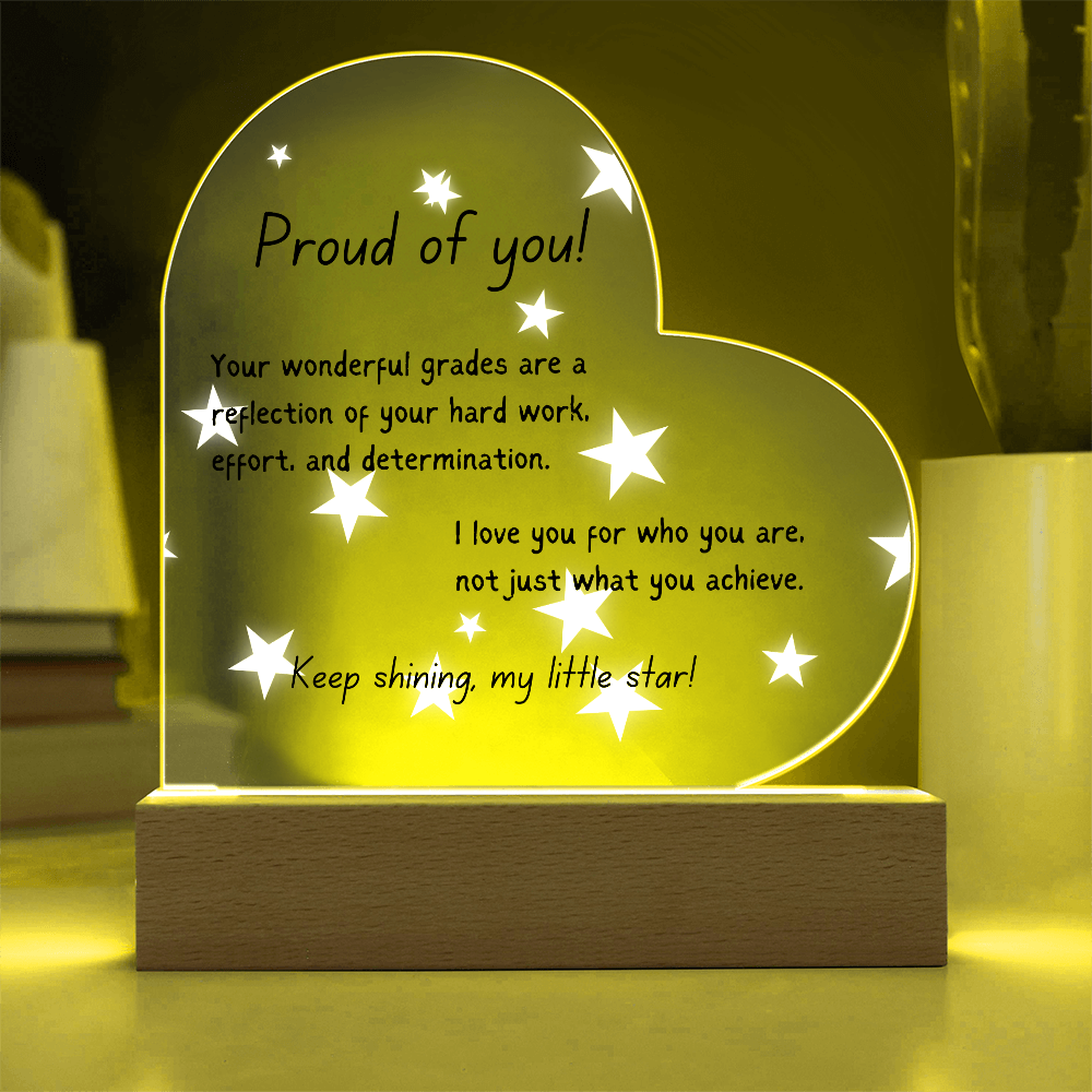 Acrylic Heart - Proud of you - good grades