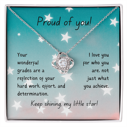 Love Knot Necklace - Proud of you - good grades