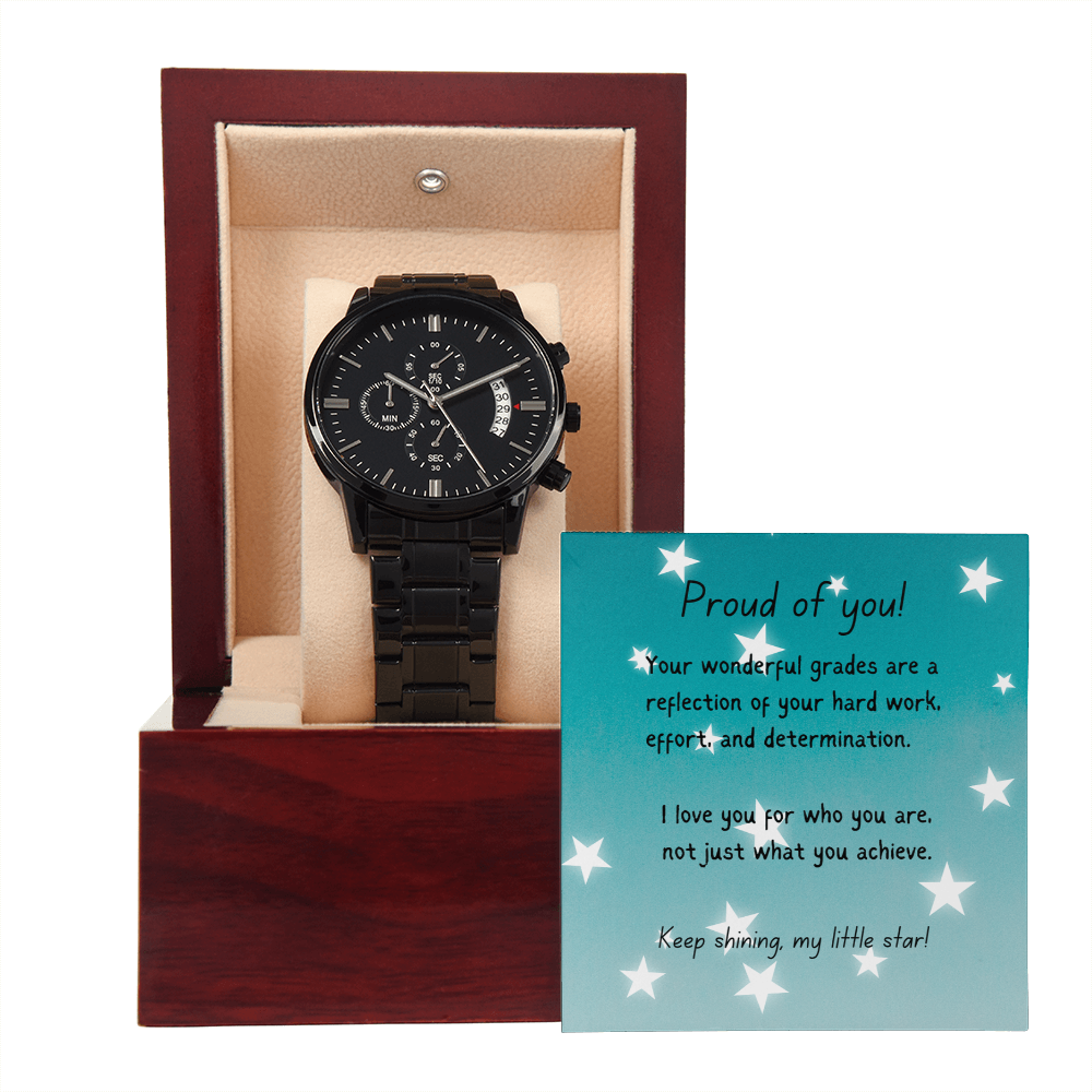 Black Chronograph Watch - Proud of you - good grades