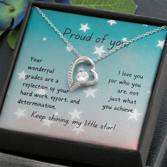 Forever Love Necklace - Proud of you - good grades