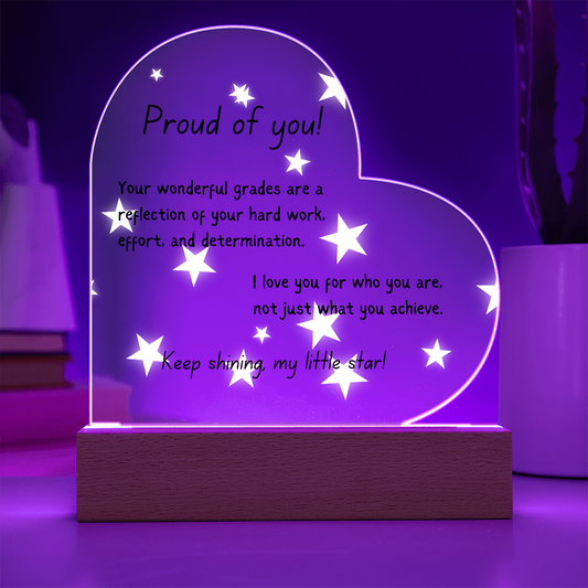 Acrylic Heart - Proud of you - good grades